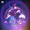 Axton - Orca - Single